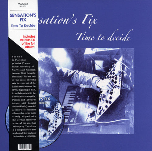 Sensations Fix: Time to Decide