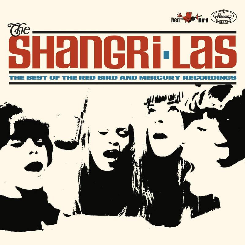 Shangri-Las - The Best of the Red Bird and Mercury Recordings