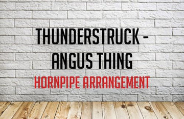 THUNDERSTRUCK - ANGUS THING - Modern Piping